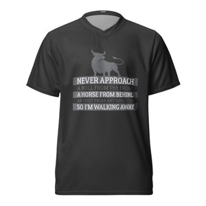 NEVER APPROACH A BULL FROM THE FRONT — AO SHIRT