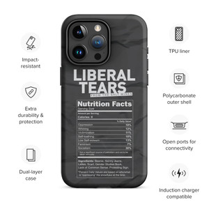 LIBERAL TEARS — NUTRITIONAL VALUE — Tough Case for iPhone® LIBERAL TEARS — NUTRITIONAL VALUE — Tough Case for iPhone®