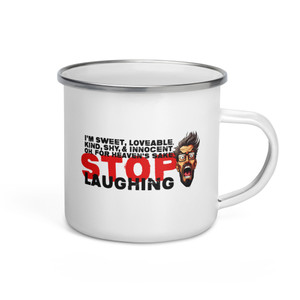 I'm Sweet, Loveable, Kind, Shy, & Innocent Dude — Enamel Mug I'm Sweet, Loveable, Kind, Shy, & Innocent Dude — Enamel Mug