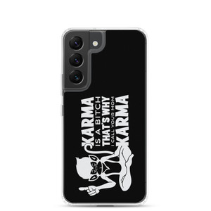 Karma is a Bitch & That's Why I Call Your Mom Karma — Clear Case for Samsung® Karma is a Bitch & That's Why I Call Your Mom Karma — Clear Case for Samsung®