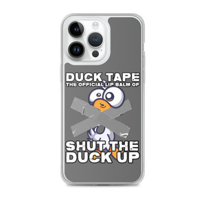 DUCK TAPE THE OFFICIAL LIP BALM OF SHUT THE DUCK UP — Clear Case for iPhone® DUCK TAPE THE OFFICIAL LIP BALM OF SHUT THE DUCK UP — Clear Case for iPhone®