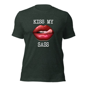 Kiss my Sass T-Shirt (white text)