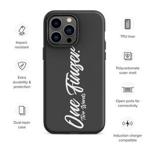 One Finger. Two Words. — Tough Case for iPhone® One Finger. Two Words. — Tough Case for iPhone®