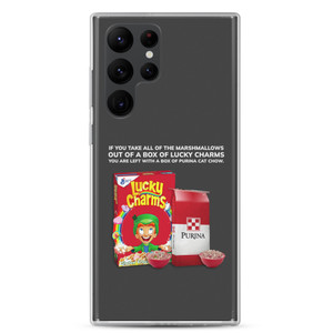 TAKE THE MARSHMALLOWS OUT OF LUCKY CHARMS — Clear Case for Samsung® TAKE THE MARSHMALLOWS OUT OF LUCKY CHARMS — Clear Case for Samsung®