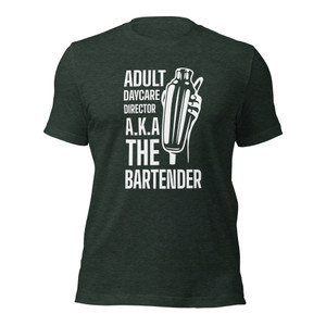 ADULT DAY CARE DIRECTOR - THE BARTENDER (wht design)