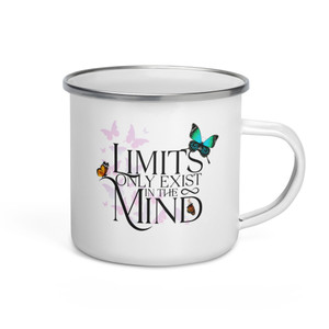 LIMITS ONLY EXIST IN THE MIND — Enamel Mug LIMITS ONLY EXIST IN THE MIND — Enamel Mug