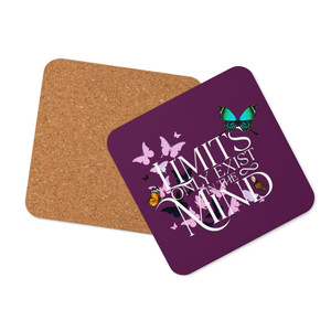 LIMITS ONLY EXIST IN THE MIND — Cork-back coaster LIMITS ONLY EXIST IN THE MIND — Cork-back coaster