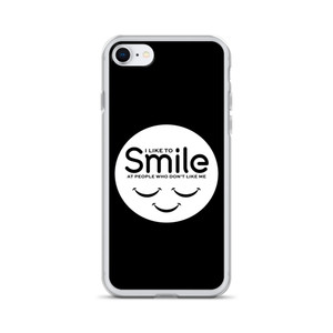 I LIKE TO SMILE AT PEOPLE WHO DON'T LIKE ME — Clear Case for iPhone®