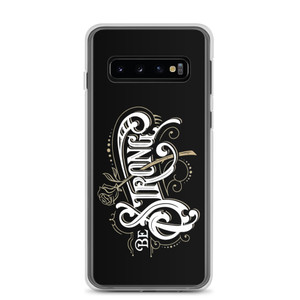 Be Strong — Clear Case for Samsung® Be Strong — Clear Case for Samsung®