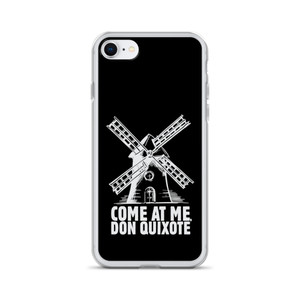 Come At Me Don Quixote — Clear Case for iPhone® Come At Me Don Quixote — Clear Case for iPhone®