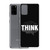 THINK — While It's Still Legal — Clear Case for Samsung®