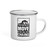 THOSE WHO DO NOT MOVE DO NOT FEEL THEIR CHAINS — Enamel Mug
