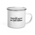 That Snapping Sound You Just Heard — My Last Nerve — Enamel Mug