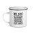 We Are Best Friends Because Everyone Else Sucks — Enamel Mug