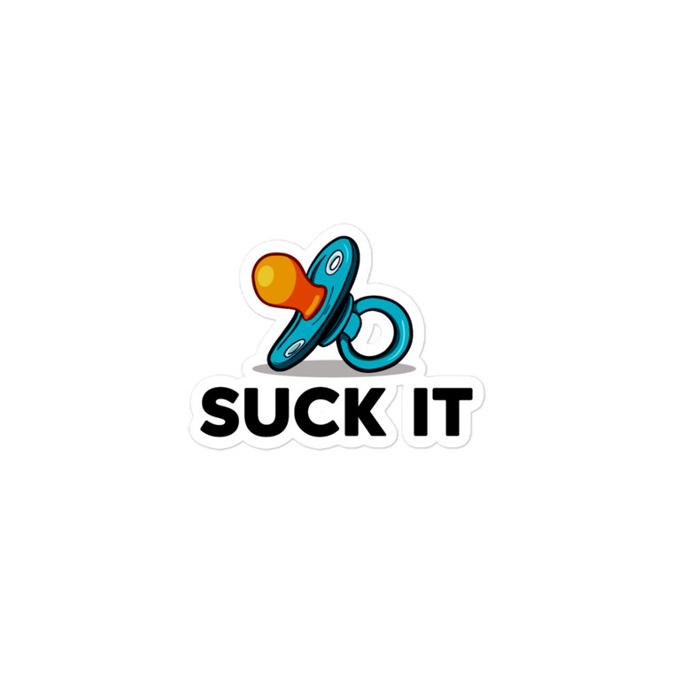 SUCK IT — Bubble-free stickers