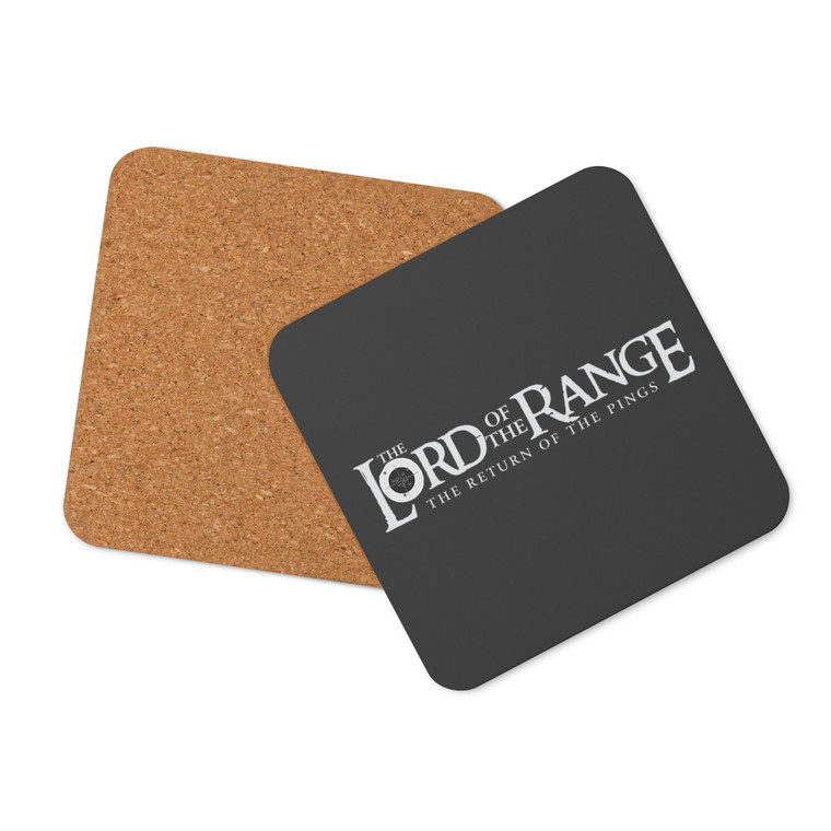 Lord of The Range, Return of The Pings — Cork-back coaster