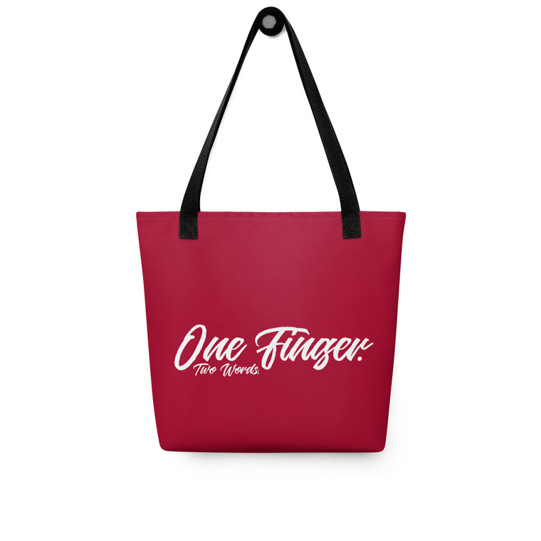 One Finger. Two Words. — Deep Red Tote bag