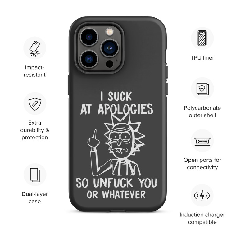 I SUCK AT APOLOGIES SO UNF*CK YOU OR WHATEVER [NSFW] — Tough Case for iPhone®