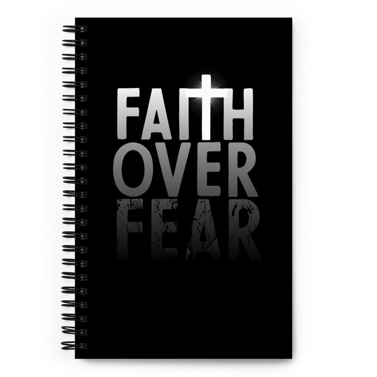 FAITH OVER FEAR — Spiral notebook