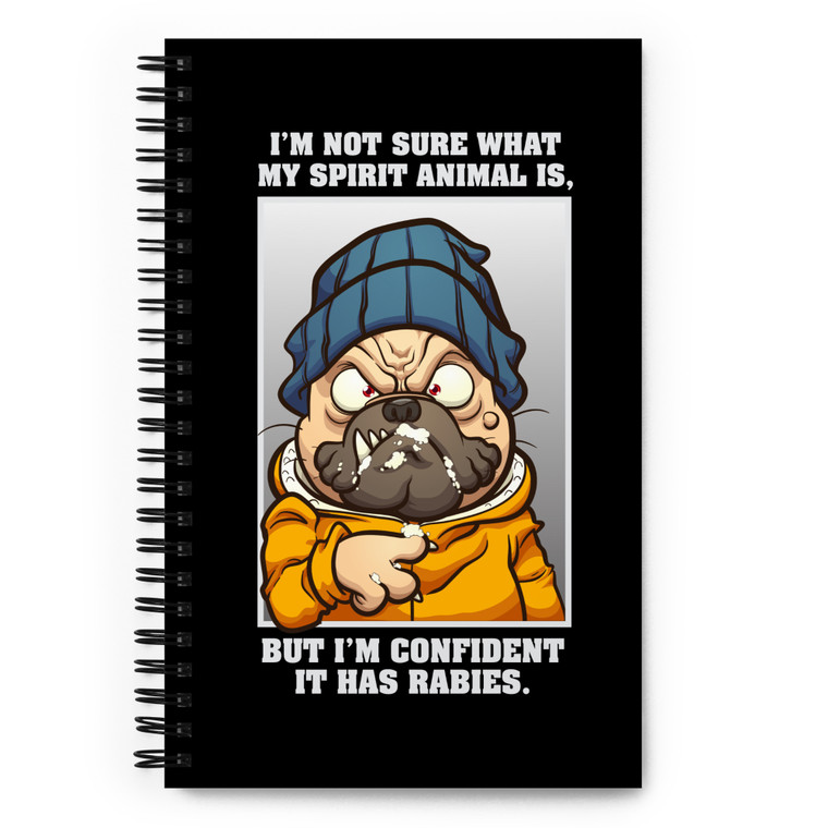 NOT SURE WHAT MY SPIRIT ANIMAL IS — Spiral notebook