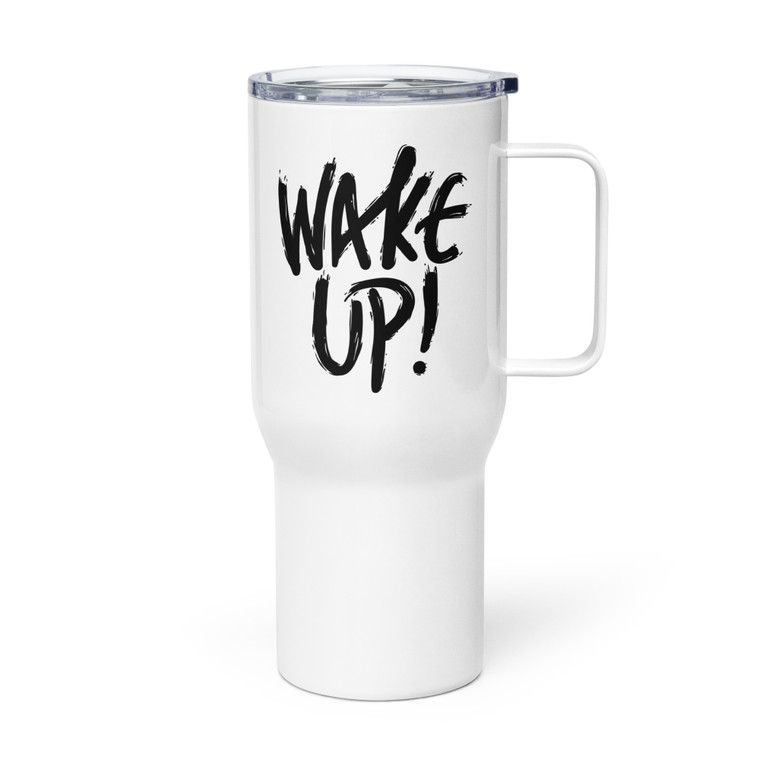Wake Up! — Metal Tumbler