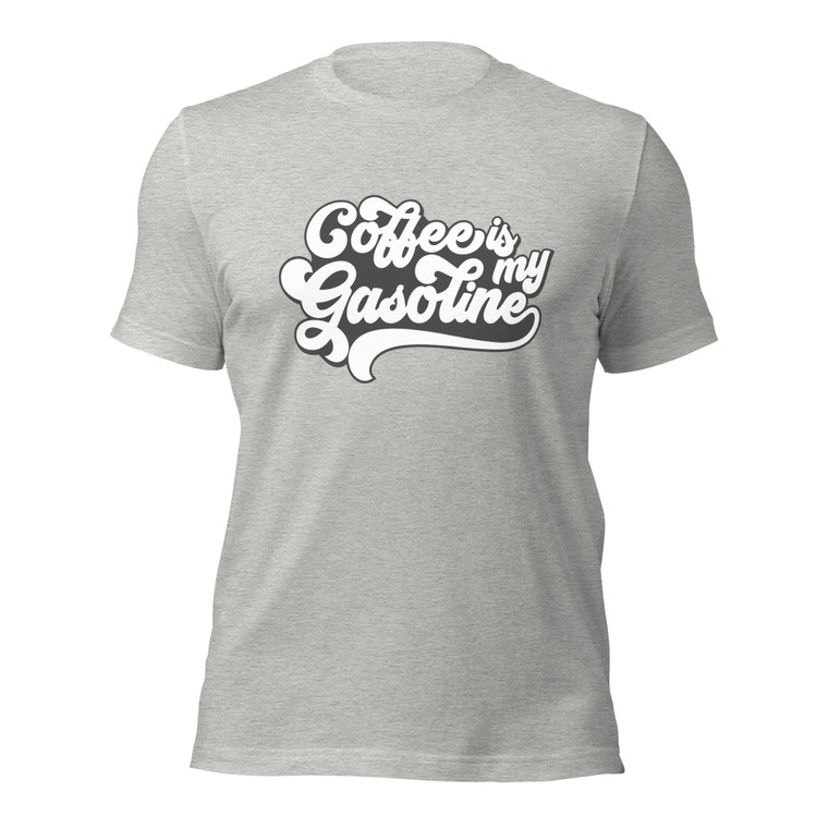 Coffee Is My Gasoline (light shirts)