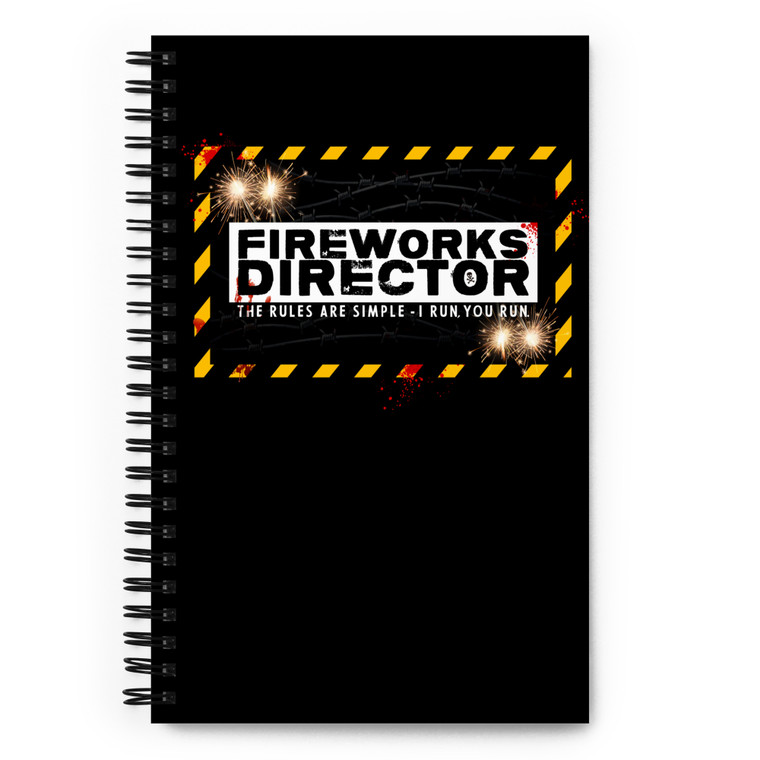 Fireworks Director — I Run, You Run. — Spiral notebook