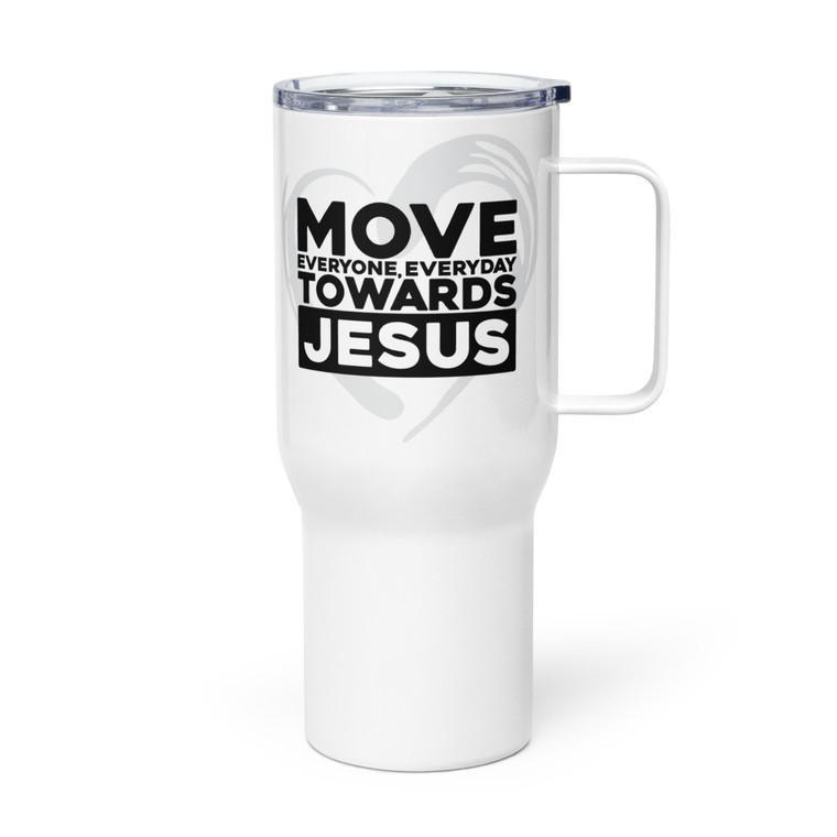 Move Everyone, Everyday, Towards Jesus — Metal Tumbler
