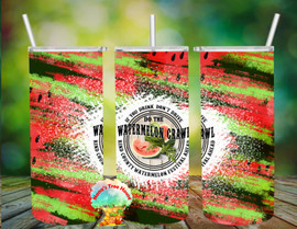 Watermelon Rind DRINK DON'T DRIVE CRAWL Tumbler Wrap DESIGN ONLY