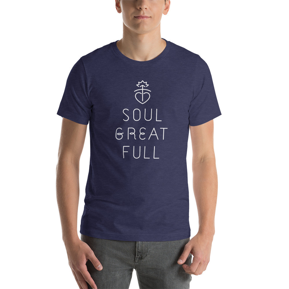 SOUL GREAT FULL Unisex T-Shirt - ShiftUp Shop
