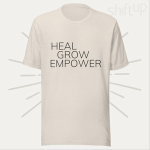 Heal Grow Empower Unisex t-shirt Heal Grow Empower Unisex t-shirt