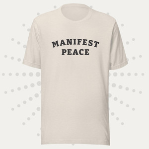 Manifest Peace_Unisex t-shirt