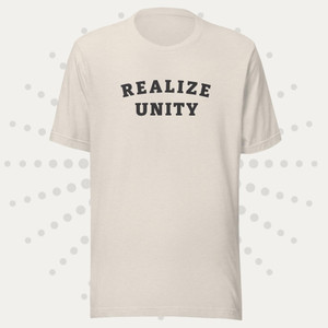 Realize Unity_Unisex t-shirt Realize Unity_Unisex t-shirt
