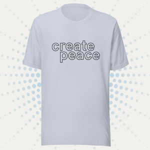 Create Peace Unisex t-shirt