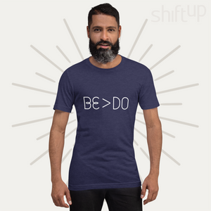 BE > DO Unisex t-shirt
