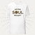 Shine Soul Bright Unisex t-shirt