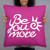 Be You More Pillow - Pink