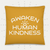 Awaken Human Kindness Pillow
