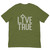 Live True Unisex t-shirt