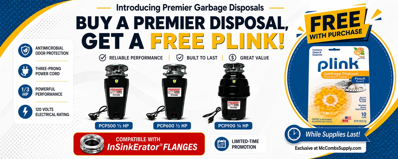 Buy a Premier Garbage Disposal, Get a FREE Plink!
