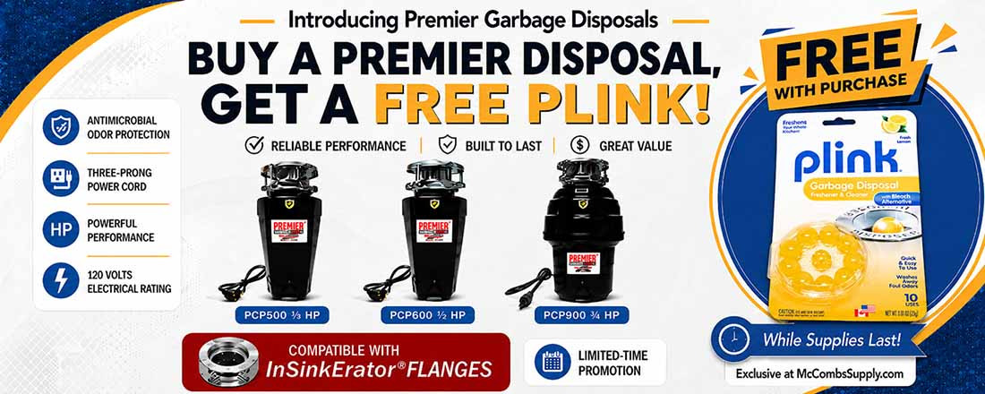Buy a Premier Garbage Disposal, Get a FREE Plink!