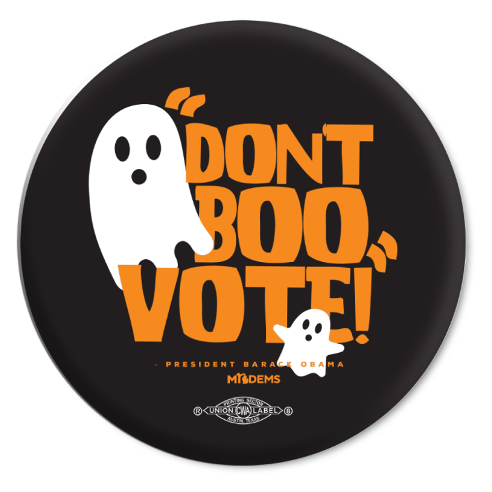 "Don't Boo, Vote!" graphic on (2.25" Mylar Button -- Pack Of Two!)
