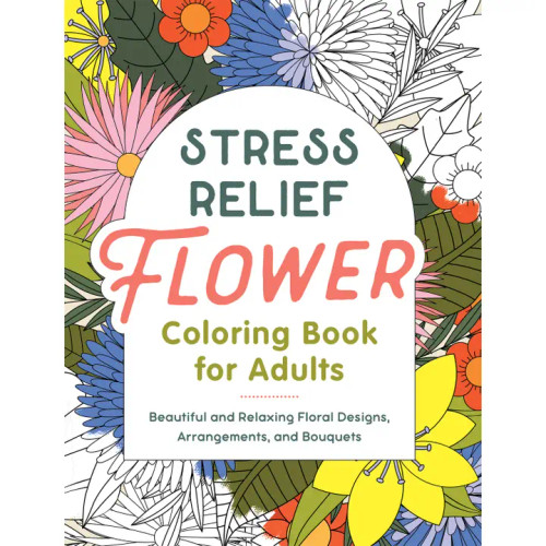 Stress Relief Flower Coloring Book For Adults