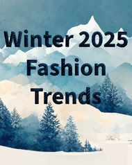 Winter 2025 Fashion Trends 