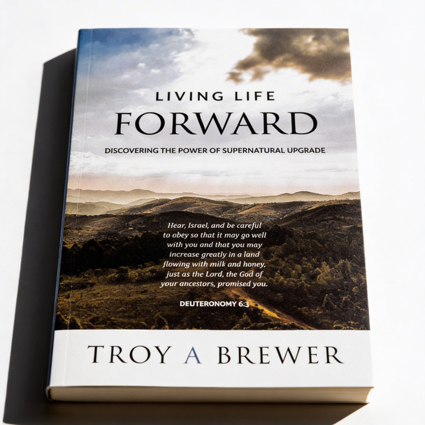 Living Life Forward Book
