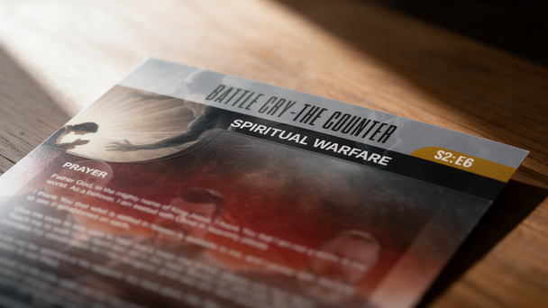 Battle Cry The Counter - SPIRITUAL WARFARE(S2:E6)