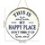 This Is My Happy Place Don'T F It Up Funny Metal Wall Art Signs