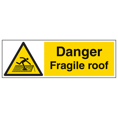 600 x 200 DANGER FRAGILE ROOF SIGN