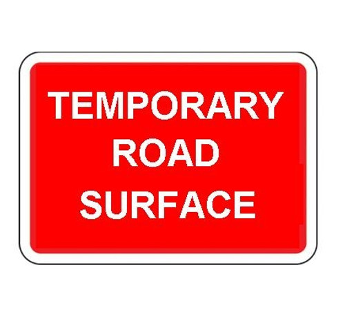 1050 x 750MM TEMPORARY ROAD SURFACE SIGN PLATE