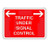 1050 x 750MM TRAFFIC UNDER SIGNAL CONTROL SIGN PLATE